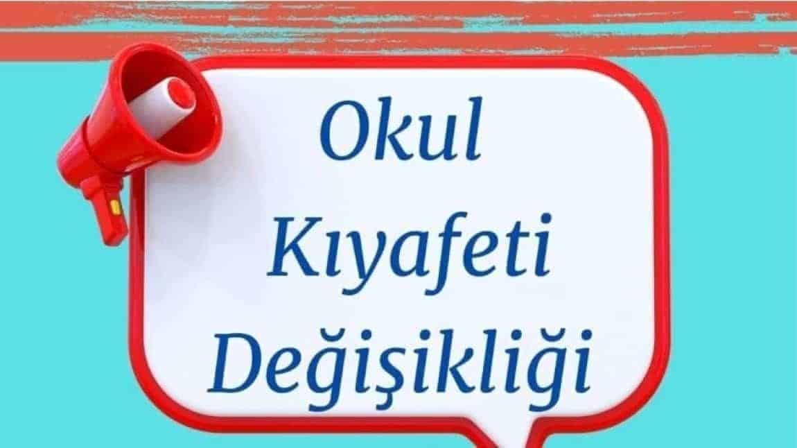 2025-2026 EĞİTİM ÖĞRETİM YILI OKUL KIYAFETİ 